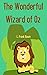 The Wonderful Wizard of Oz: An American children's novel