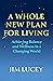A Whole New Plan for Living...
