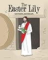 The Easter Lily The Easter Lily