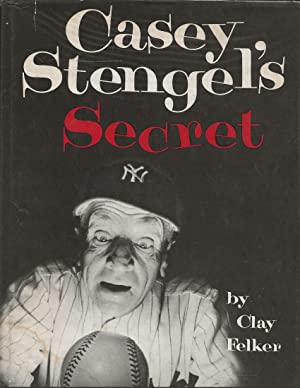 Casey Stengel's Secret (Hardcover)