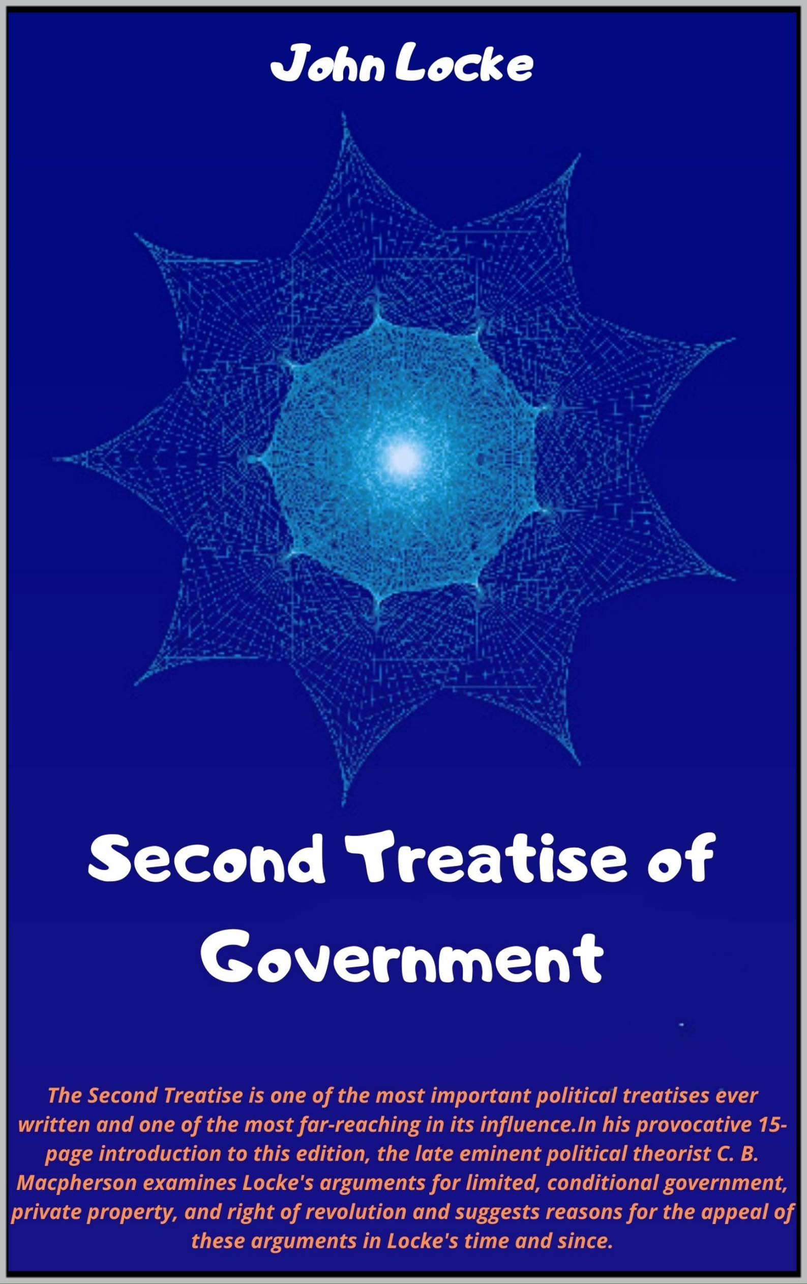 John Locke : Second Treatise of Government