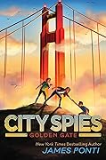 Golden Gate (City Spies #2) 