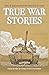 True War Stories