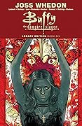 Buffy the Vampire Slayer Legacy Edition Book Six