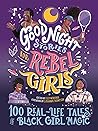 Good Night Stories for Rebel Girls by Lilly Workneh