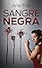 Sangre Negra (libro 1): Una...