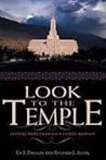 Look to the Temple