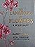 The Language of Flowers