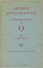 Arthur Quiller-Couch: a Biographical Study of Q