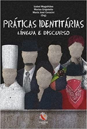 Práticas identitárias: língua e discurso