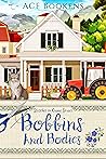 Bobbins And Bodies by A.C.F. Bookens