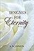 Designed for Eternity by A.N. Johnson