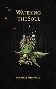 Watering the Soul