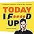 Today I F****d Up: A hilari...