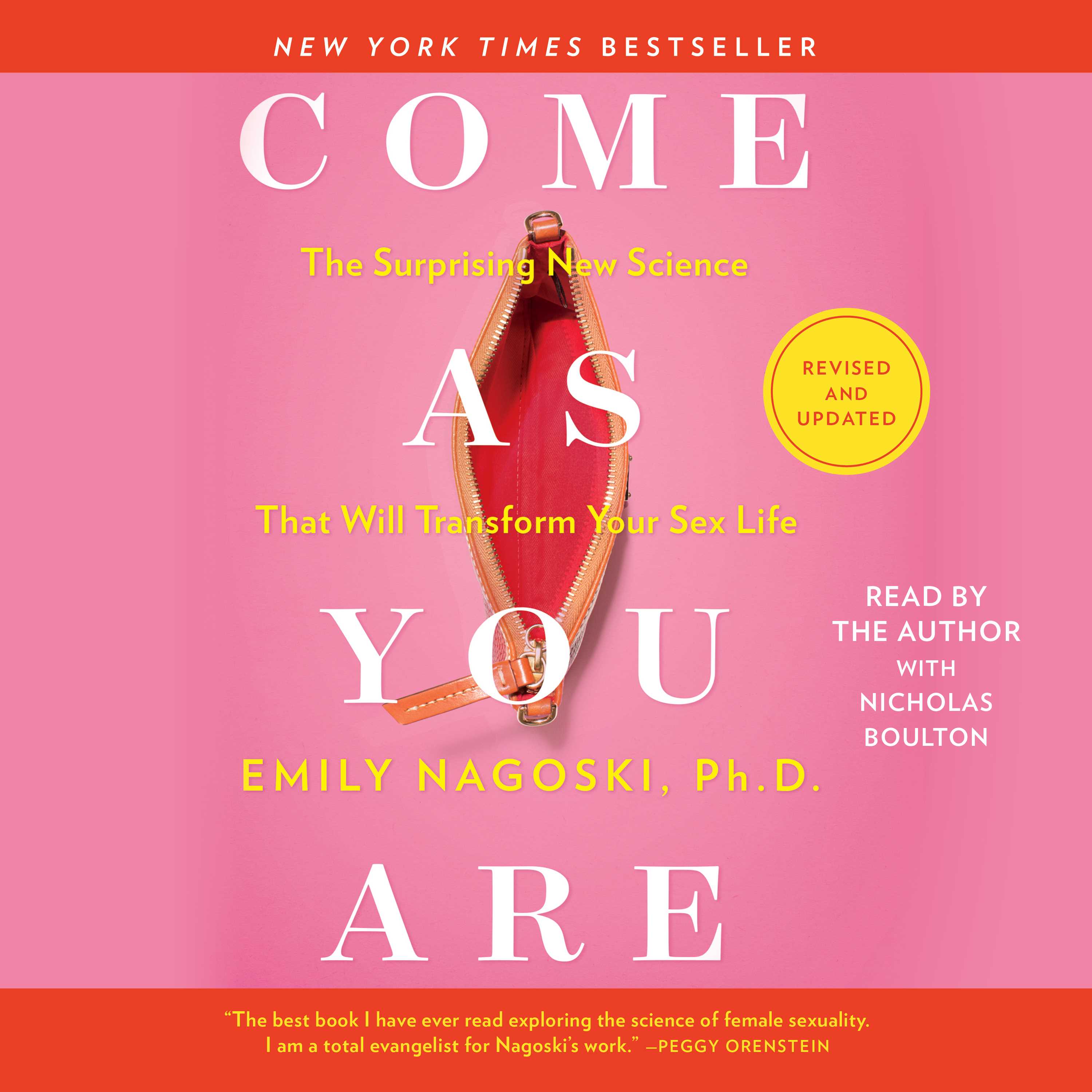 Come As You Are: The Surprising New Science That Will Transform Your Sex Life