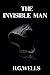 The Invisible Man: Complete and Unabridged