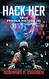 HACK HER: True Female Nature 101 HACK HER: True Female Nature 101