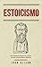 Estoicismo by John Alison