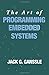The Art of Programming Embedded Systems