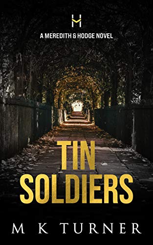 Tin Soldiers (Meredith & Hodge, #4)