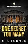 One Secret Too Many
