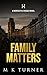 Family Matters (Meredith & Hodge, #8)
