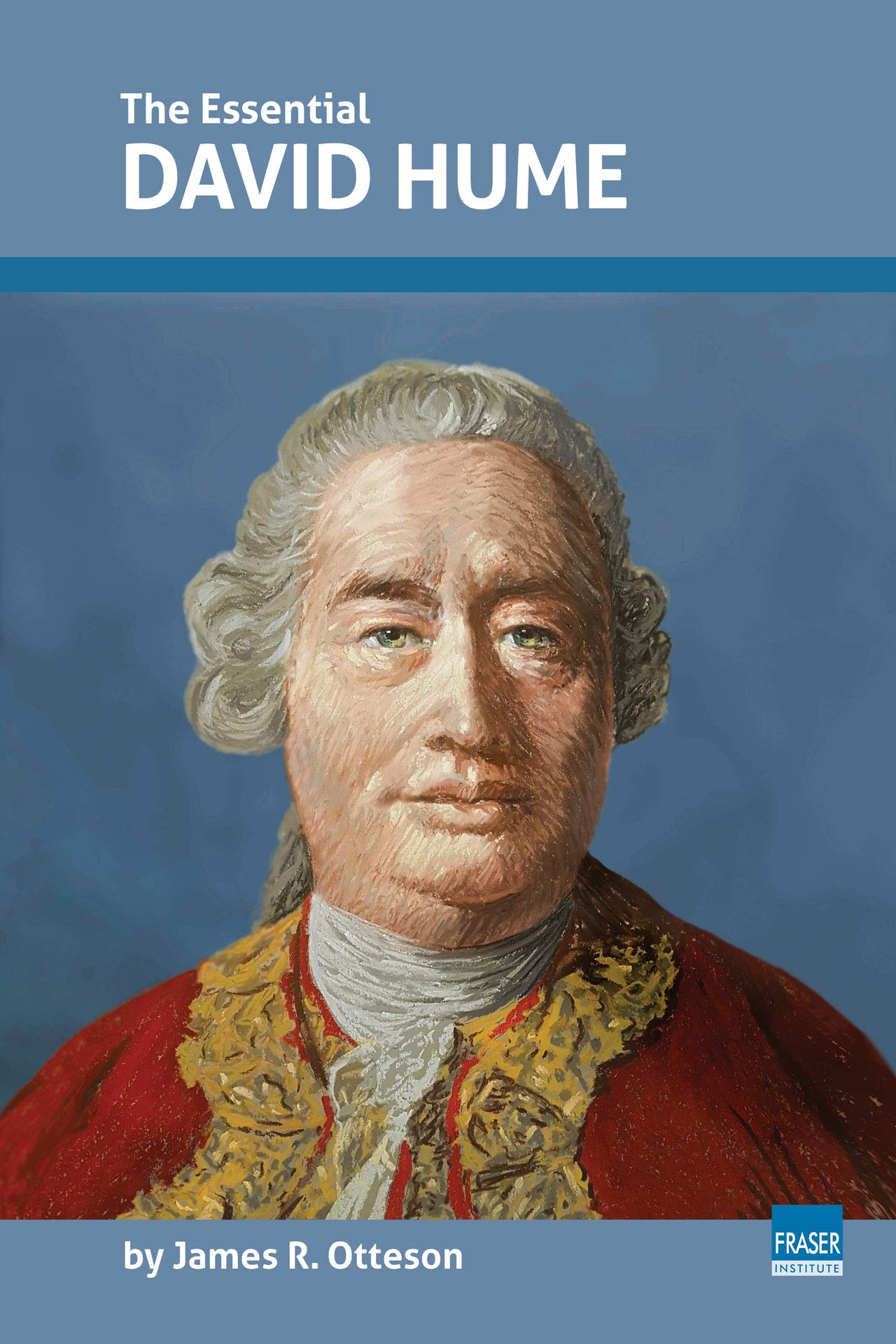 The Essential David Hume (Essential Scholars)