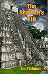 Shaman's Gift, The