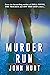 Murder Run