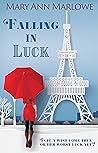 Falling in Luck by Mary Ann Marlowe