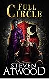 Full Circle: The Epic Conclusion to the Prophecy of Axain (Book 3)