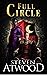 Full Circle: The Epic Conclusion to the Prophecy of Axain (Book 3)