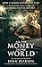 All the Money in the World by John Pearson
