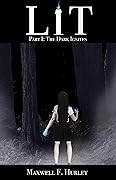 LiT: Part I - The Dark Ignites