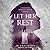 Let Her Rest: A Northern Michigan Asylum Novel