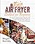 Ninja Air Fryer Cookbook fo...