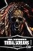 TRIBAL SCREAMS: Racconti (Italian Edition)