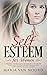 Self Esteem for Women: Prov...