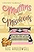 Muffins and Misdeeds (A Bel...