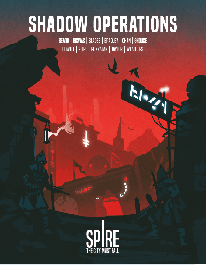 Shadow Operations: A Spire RPG One-Shots Book