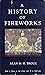 A History of Fireworks