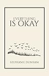 Everything is Okay
