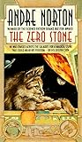 The Zero Stone by Andre Norton