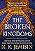 The Broken Kingdoms (The In...