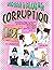 Megan & Flos #6: Corruption...