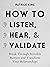 How to Listen, Hear, and Va...