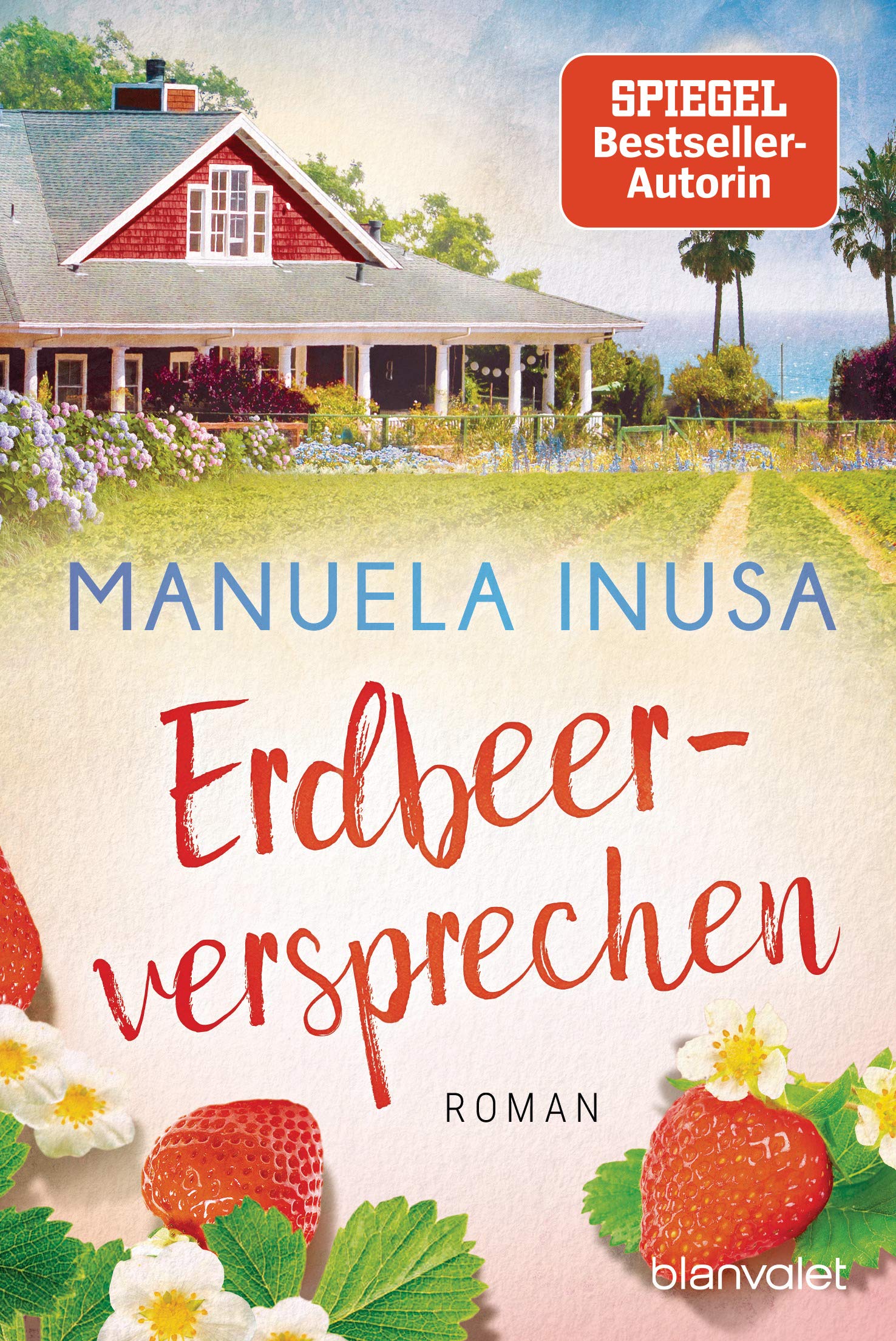 Erdbeerversprechen (Kalifornische Träume #4)