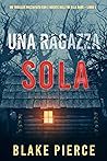 Una ragazza sola
