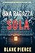 Una ragazza sola (Ella Dark #1)