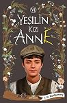 Yeşilin Kızı Anne...